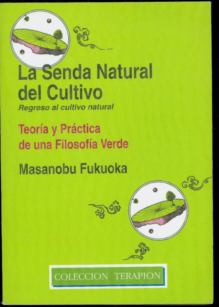 La Senda Natural del Cultivo