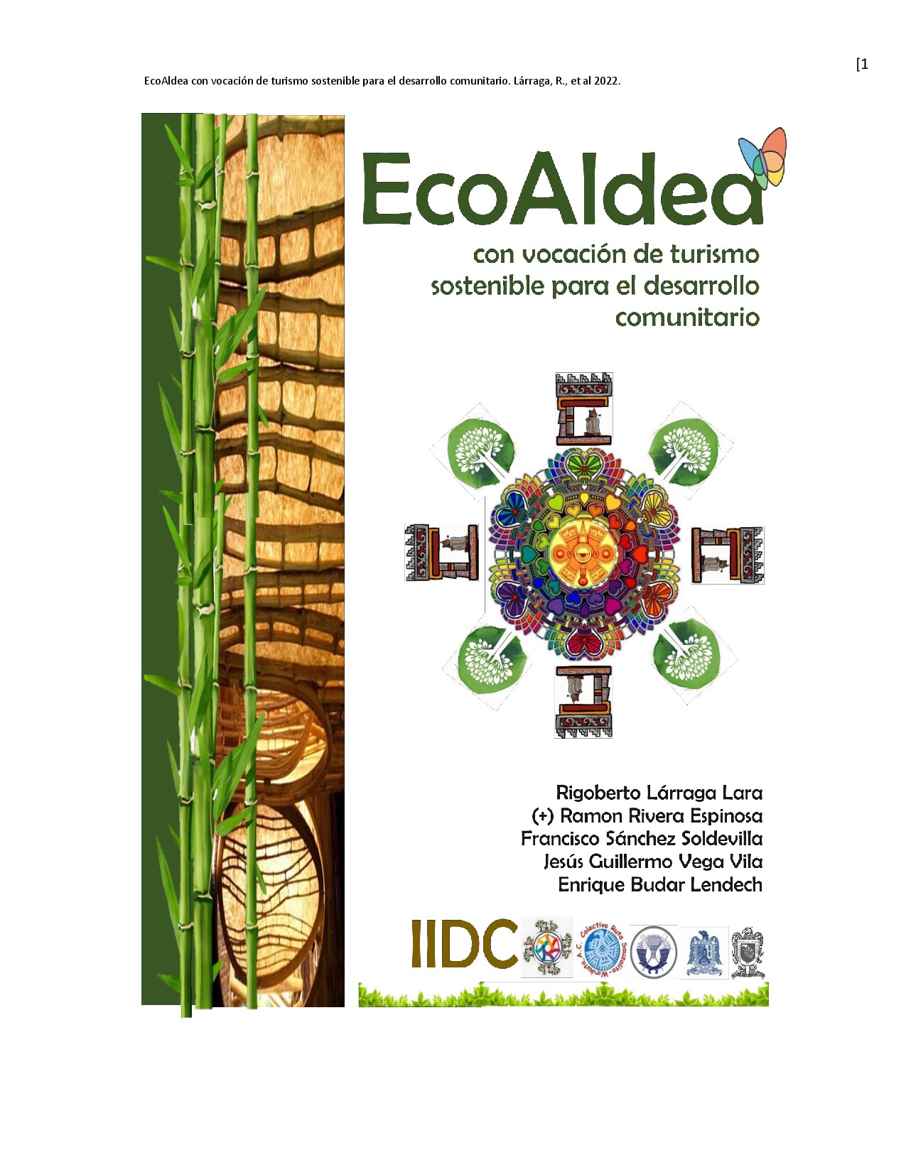 ECOALDEA CON VOCACIÓN DE TURISMO SOSTENIBLE PARA EL DESARROLLO COMUNITARIO